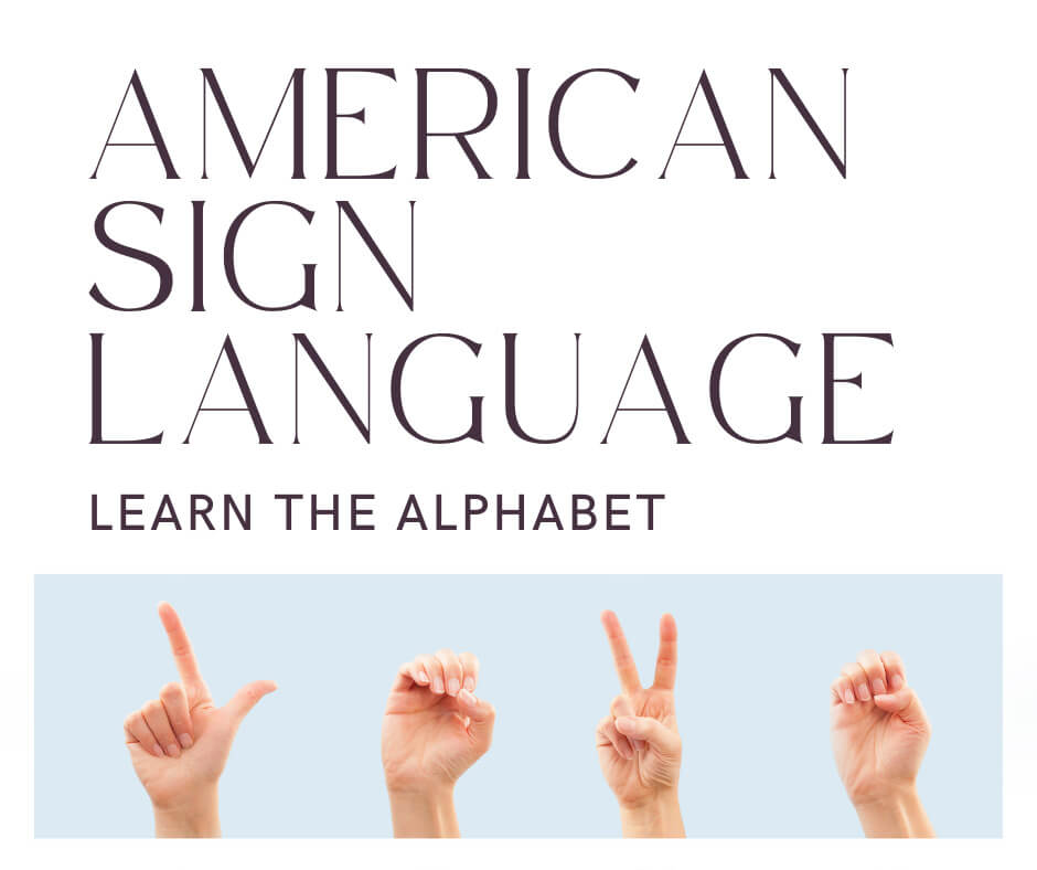 American Sign Language: Learn the Alphabet Featured Image